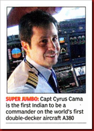 Capt Cyrus Cama becomes first Indian to commander the A380.