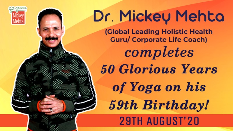 Mickey Mehta Celebrates 50 Years of Yoga on his 59th Birthday
