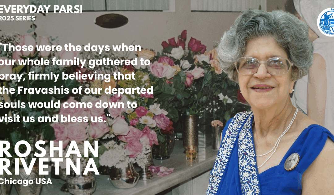 Everyday Parsi: Roshan Rivetna