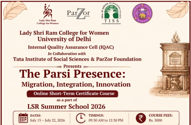 LSR Summer School 2026 Announces &ldquo;The Parsi Presence: Migration, Integration, Innovation&rdquo; Certificate Course