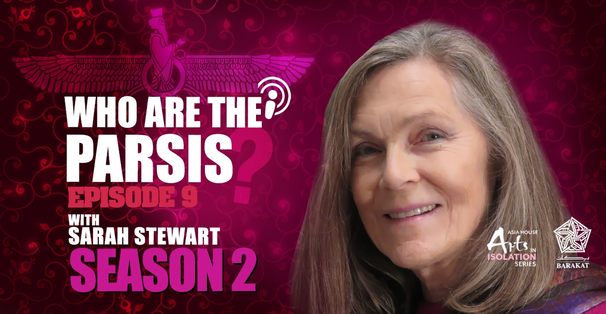 Who are the Parsis? – Sarah Stewart and Juan de Lara