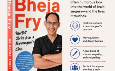 Bheja Fry: Dr Mazda Turel Brings the Human Side of Neurosurgery to Life