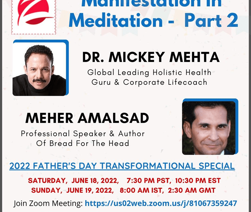 2022 Father’s Day Transformational Special MANIFESTATION IN MEDITATION: Part 2