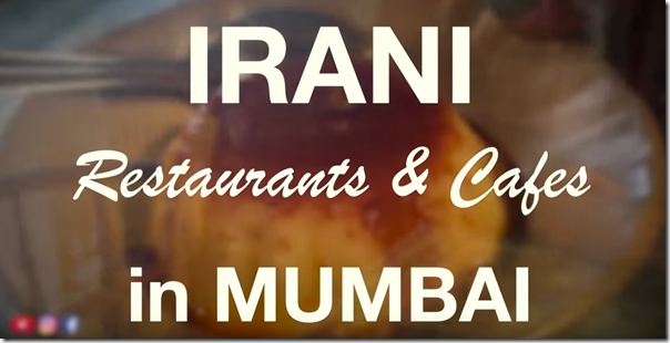Irani Cafes and Parsi Food | LEGENDARY Mumbai Restaurants