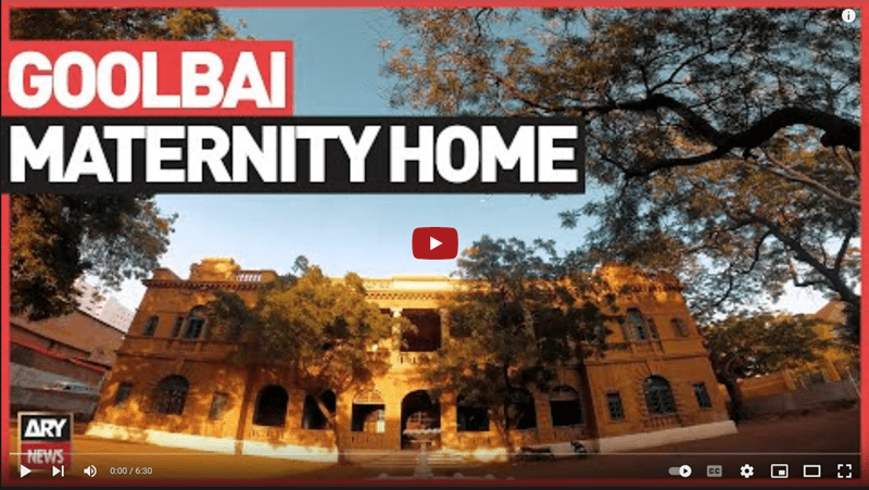 Goolbai Maternity Home: Karachi’s sunken & forgotten treasure