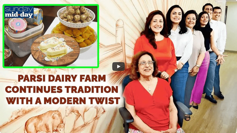 Meet the 3 generations of the family behind the iconic Parsi Dairy Farm