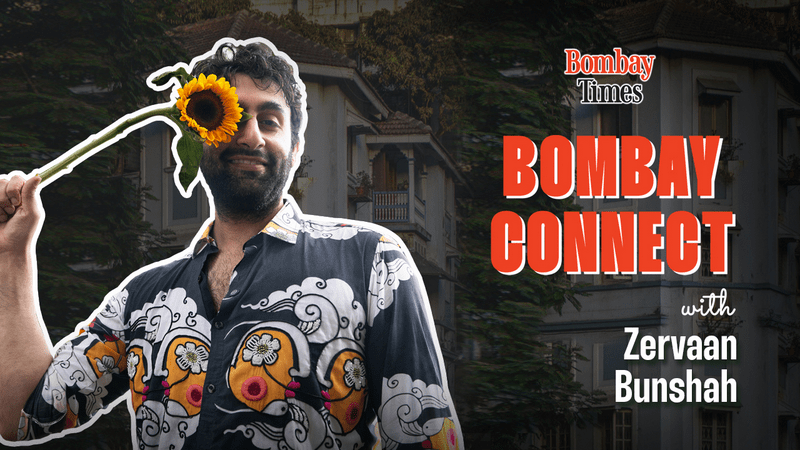 From Dadar Parsi Gymkhana To Five Gardens, Zervaan Bunshah’s Fast And Funny Guide To Mumbai