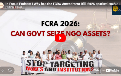 Noshir Dadrawala: Why has the FCRA Amendment Bill, 2026 sparked such outrage?