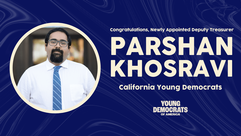 Parshan Khosravi Appointed Deputy Treasurer at Young Democrats of America